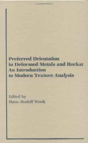 Preferred Orientation In Deformed Metals And Rocks