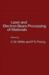 Laser and Electron Beam Processing of Materials
