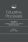 Circulation, Sediments, and Transfer of Material in the Estuary