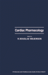 Cardiac Pharmacology