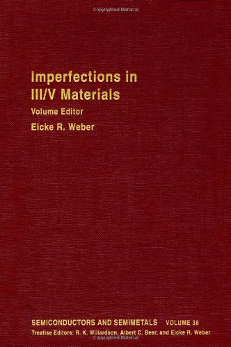 Imperfections in Iii/V Materials (Semiconductors and Semimetals)