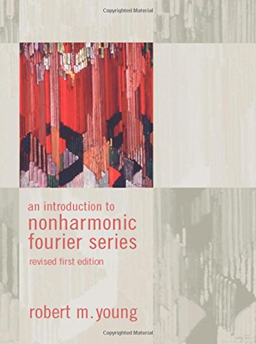 An Introduction to Non-Harmonic Fourier Series, Revised Edition, 93