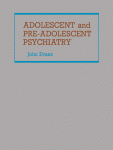 Adolescent and Pre Adolescent Psychiatry