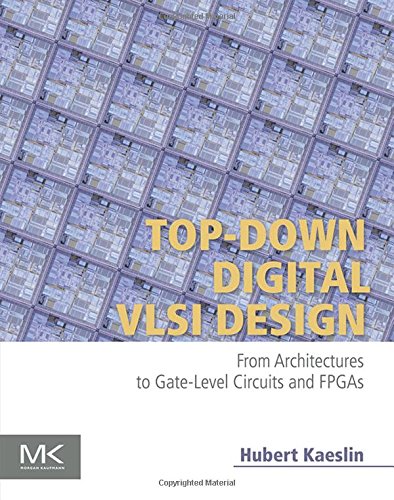 Top-Down Digital VLSI Design