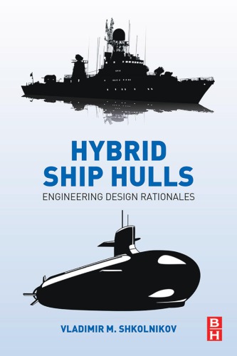 Hybrid Ship Hulls