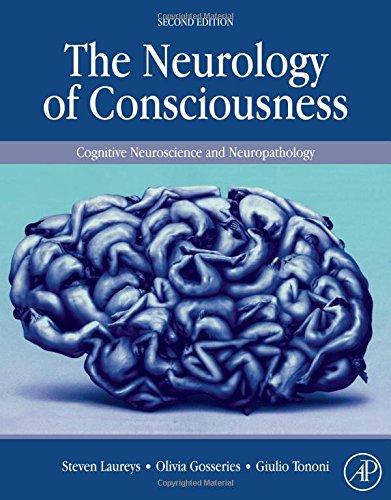 The Neurology of Consciousness