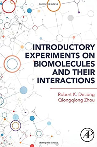 Introductory Experiments on Biomolecules and Their Interactions