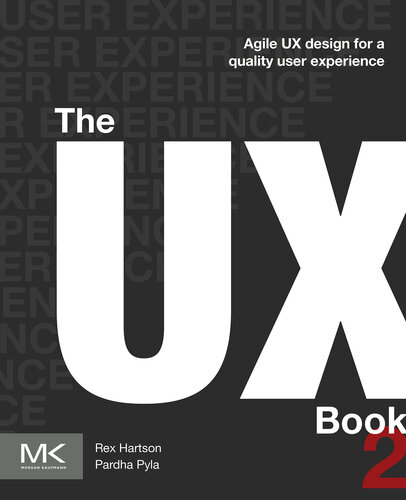 The UX book : Agile UX design for a quality user experience