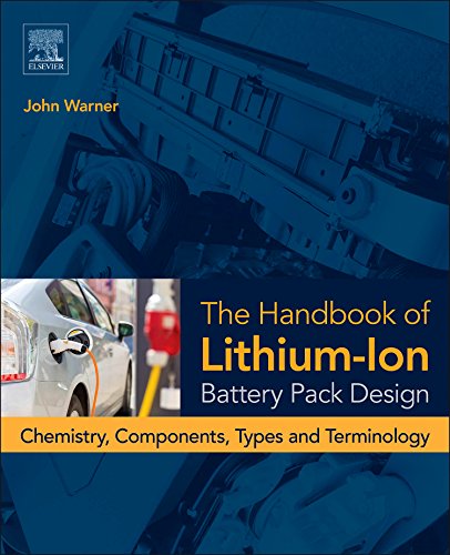 The Handbook of Lithium-Ion Battery Pack Design