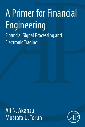 A Primer for Financial Engineering