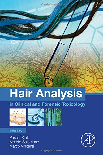 Hair analysis in clinical and forensic toxicology