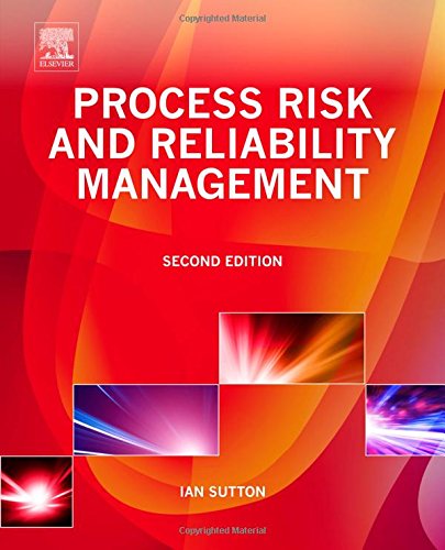 Process risk and reliability management