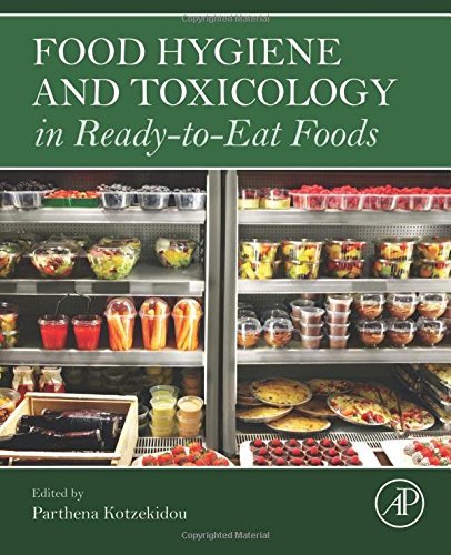 Food hygiene and toxicology in ready to eat foods