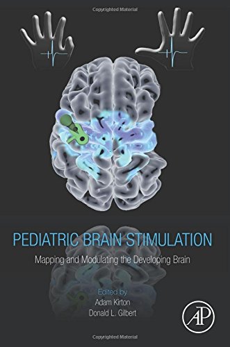 Pediatric brain stimulation : mapping and modulating the developing brain