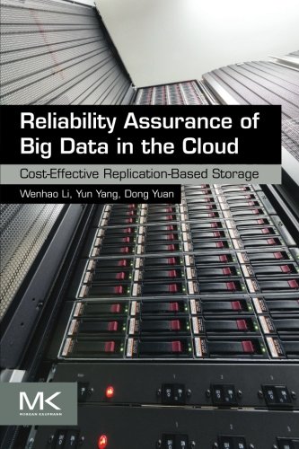 Reliability Assurance of Big Data in the Cloud