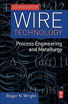 Wire Technology