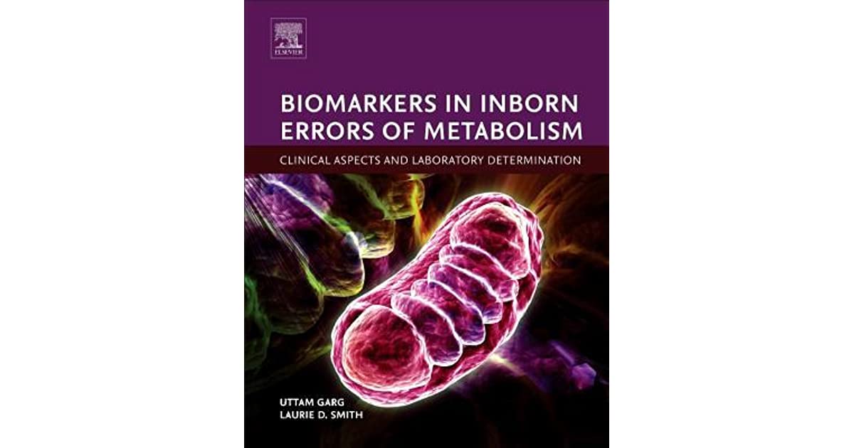 Biomarkers in Inborn Errors of Metabolism