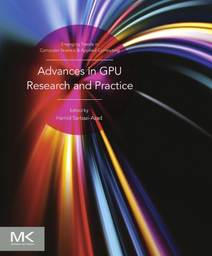 Advances in Gpu Research and Practice