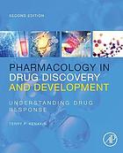 Pharmacology in Drug Discovery and Development