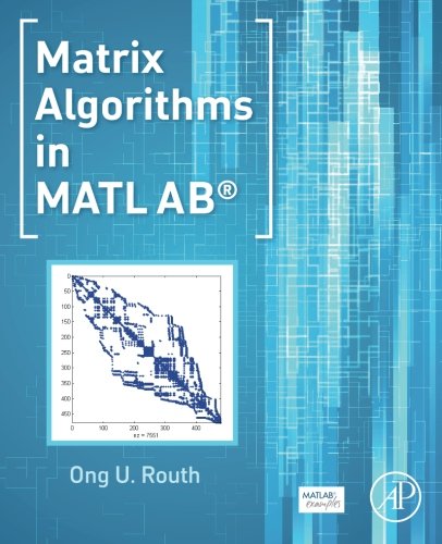 Matrix algorithms in MATLAB®