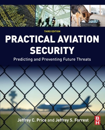 Practical Aviation Security: Predicting and Preventing Future Threats