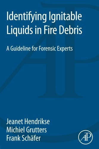 Identifying ignitable liquids in fire debris : a guideline for forensic experts