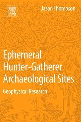 Archaeological Geophysics for Ephemeral Human Occupations