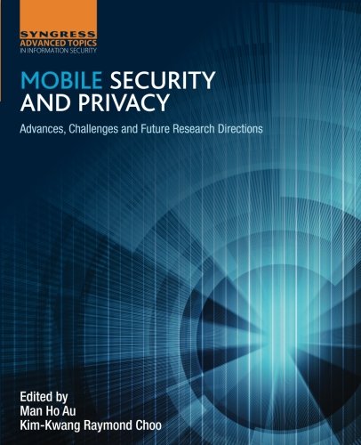 Mobile Security and Privacy