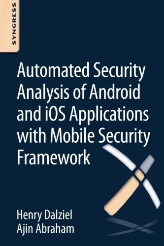 Automated Security Analysis of Android and iOS Applications with Mobile Security Framework