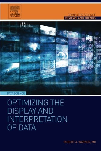 Optimizing the Display and Interpretation of Data