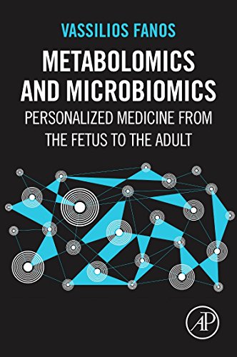 Metabolomics and Microbiomics.