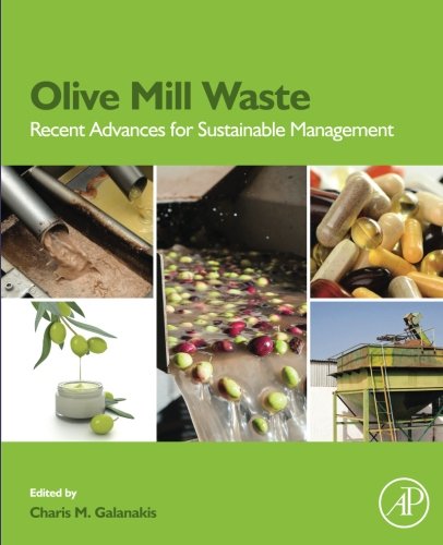 Olive mill waste : recent advances for the sustainable management