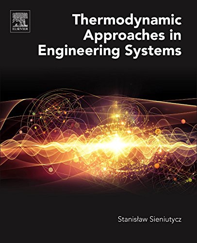 Thermodynamic approaches in engineering systems