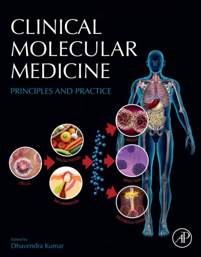 Clinical molecular medicine : principles and practice