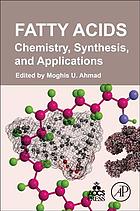 Fatty acids chemistry, synthesis, and applications