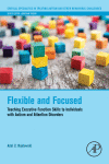 Teaching Executive Functioning Skills to Individuals with Autism Spectrum Disorder