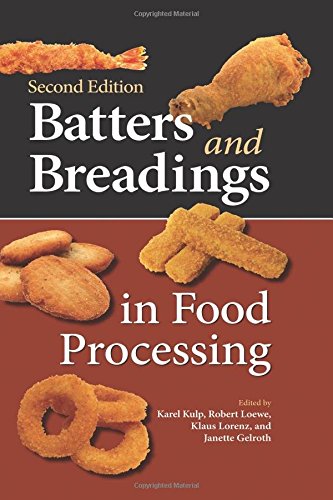 Batters and Breadings in Food Processing.