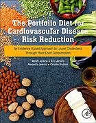 The Portfolio Diet of Foods to Lower Cholesterol and Reduce Cardiovascular Disease