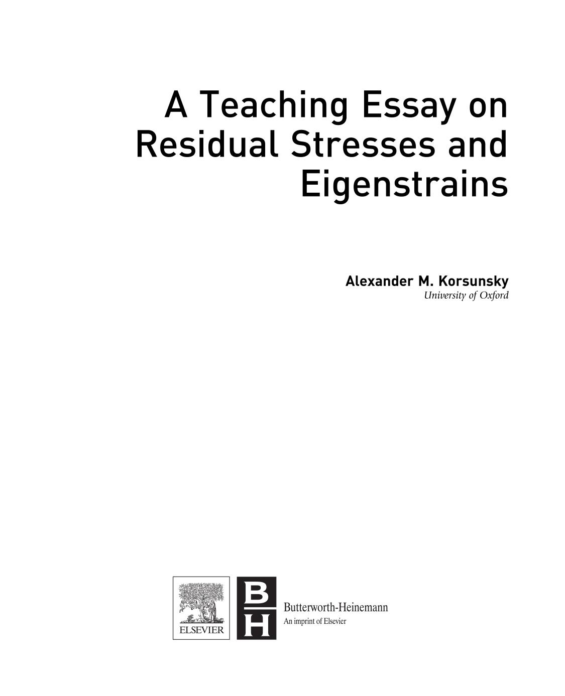 A Teaching Essay on Residual Stresses and Eigenstrains