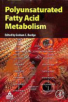 Polyunsaturated Fatty Acid Metabolism