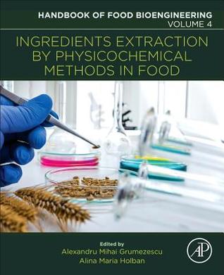 Ingredients Extraction by Physicochemical Methods in Food, 4