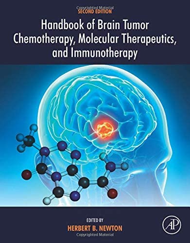 Handbook of Brain Tumor Chemotherapy, Molecular Therapeutics, and Immunotherapy