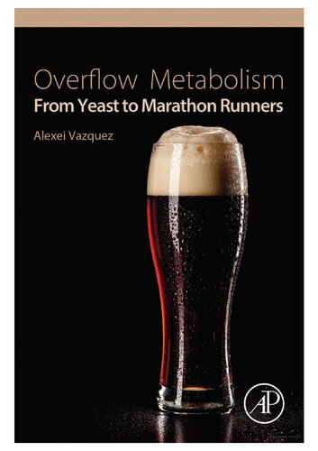 Overflow metabolism : from yeast to marathon runners