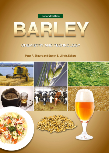 Barley : Chemistry and Technology, Second Edition.