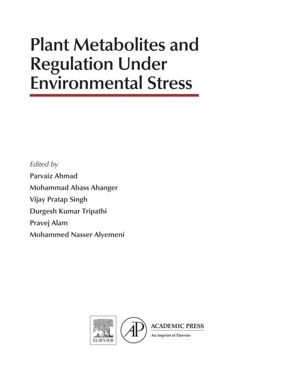 Plant Metabolites and Regulation Under Environmental Stress