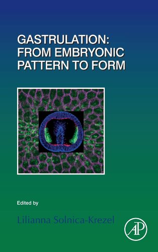 Gastrulation : from embryonic pattern to form