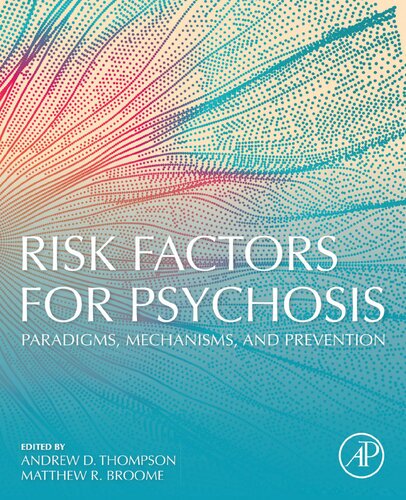 Risk Factors for Psychosis