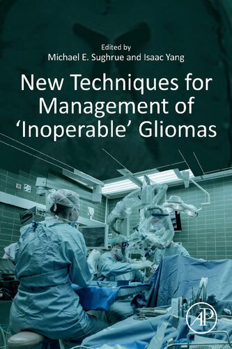 New Techniques for Management of 'Inoperable' Gliomas