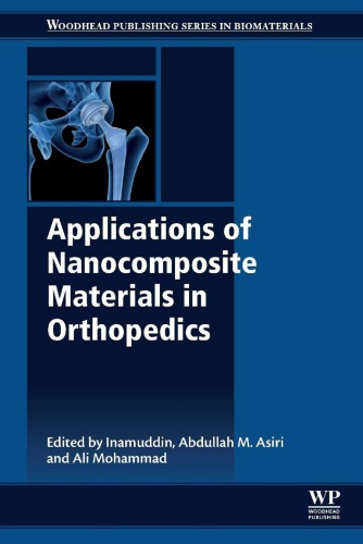 Applications of nanocomposite materials in orthopedics