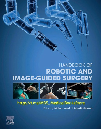 Handbook of robotic and image-guided surgery